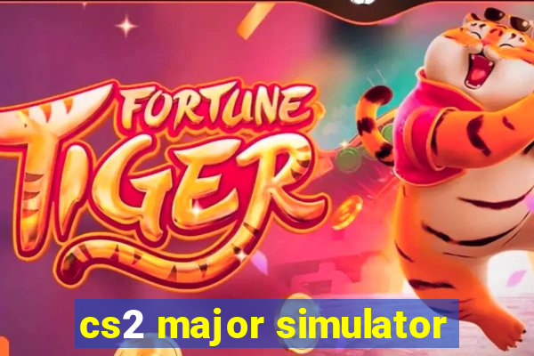 cs2 major simulator